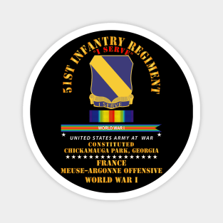 51st Infantry Regiment - I Serve - France - WWI Magnet